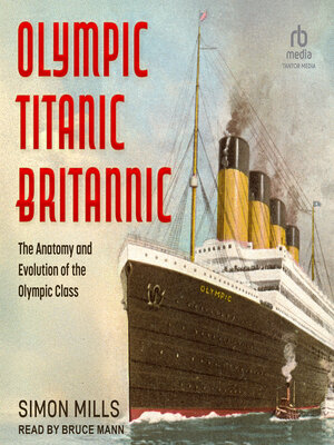 cover image of Olympic Titanic Britannic